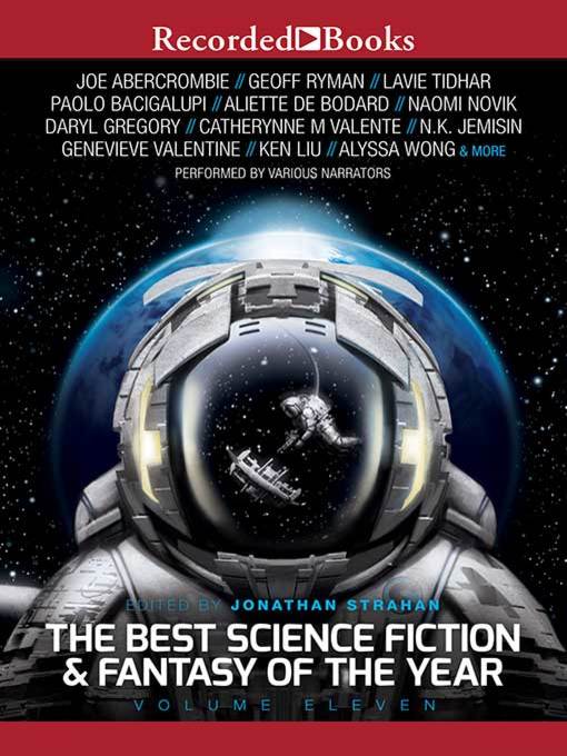 Title details for The Best Science Fiction and Fantasy of the Year, Volume 11 by Jonathan Strahan - Wait list